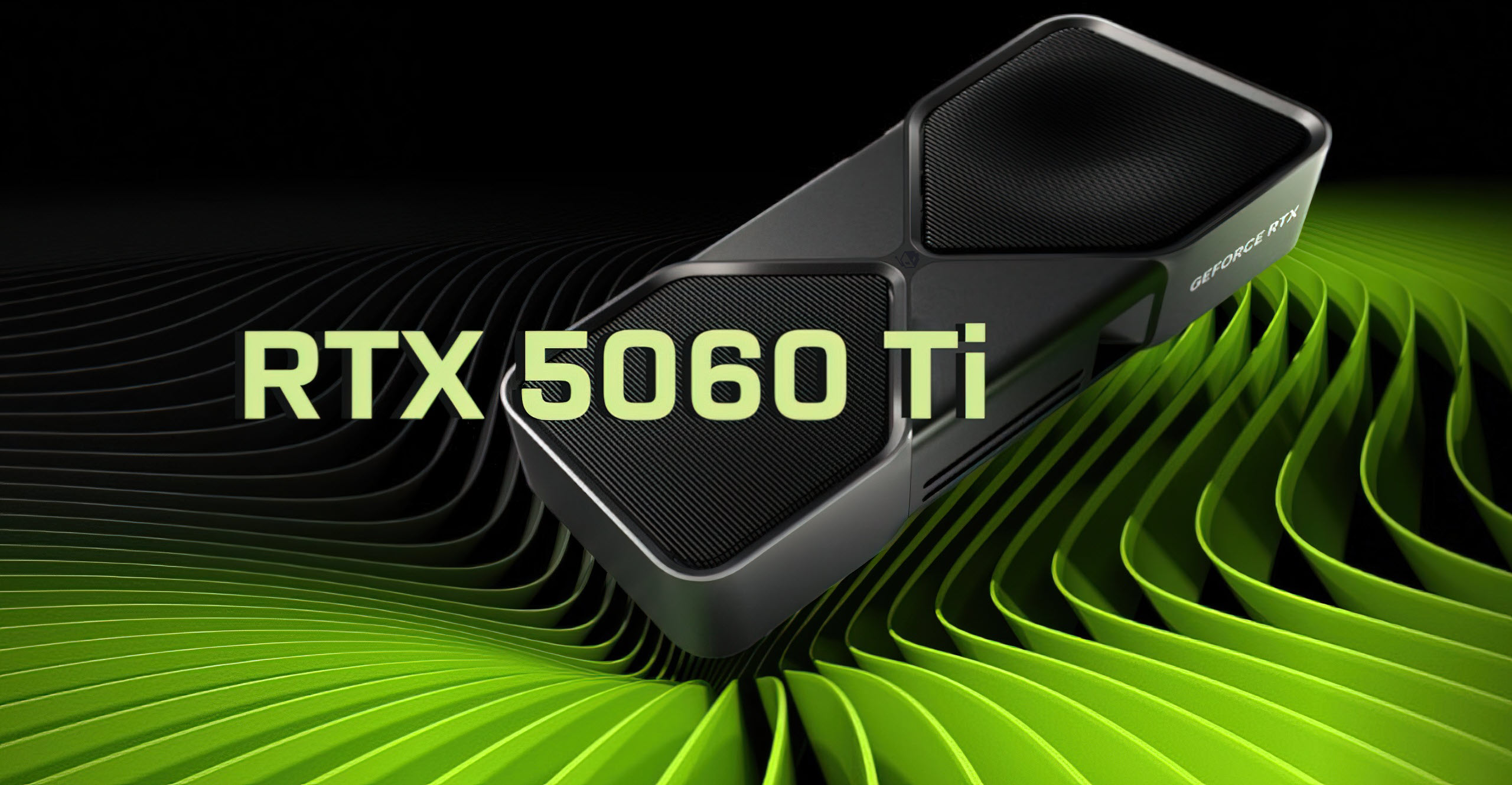 NVIDIA RTX 5060 ve 5060 Ti 